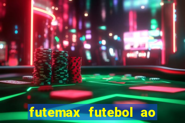 futemax futebol ao vivo sem anuncio